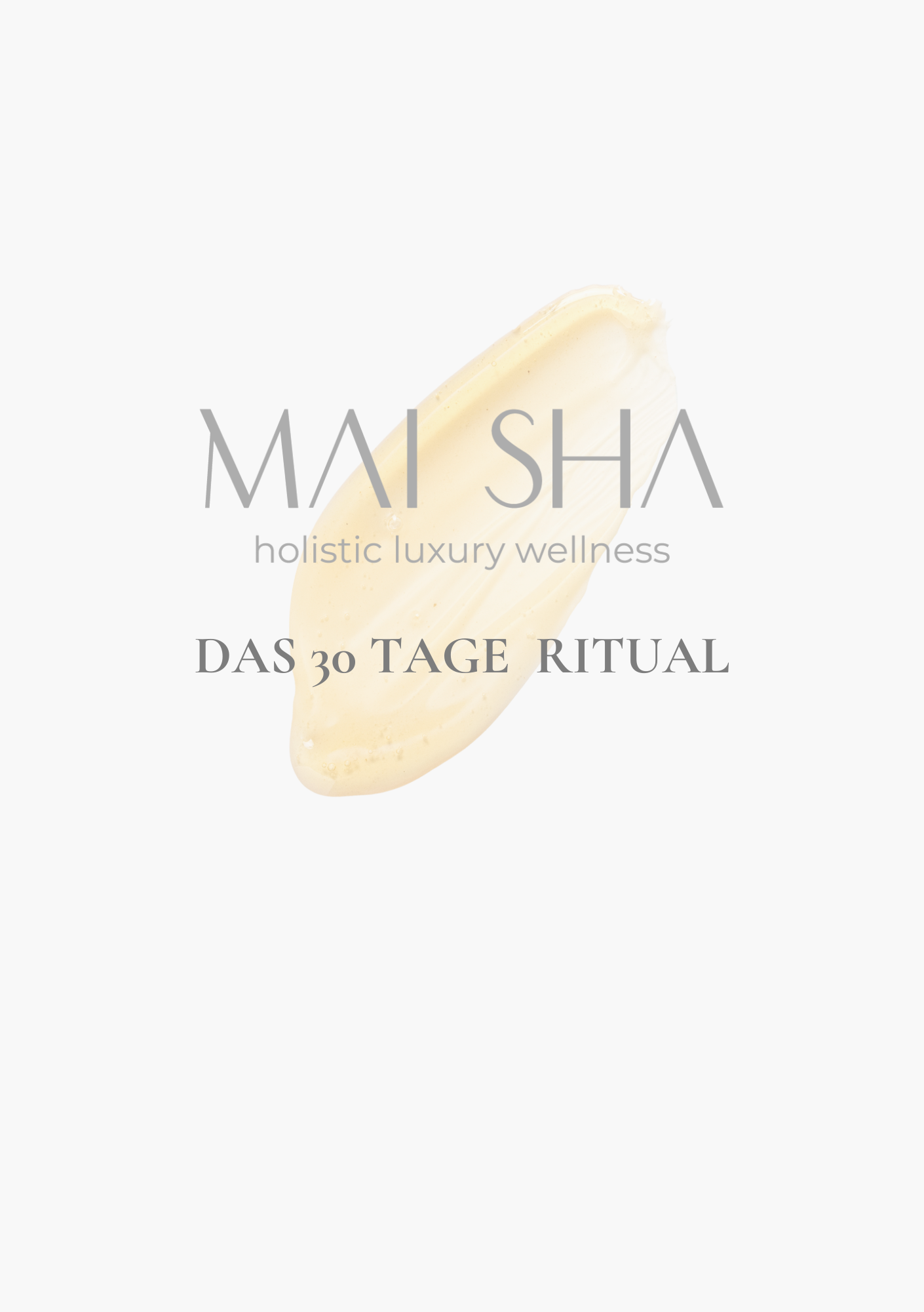MAI SHA - Das 30 Tage Ritual